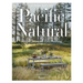 Pacific Natural: Simple Seasonal Entertaining