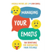 Managing Your Emojis: 100 Devotions for Navigating Your Feelings