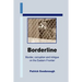 Borderline: Murder, corruption and intrigue on the Eastern Frontier