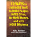 10 Ways to Sell More Stuff, to More People, More Often, for More Money, and with More Efficiency