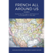 French All Around Us: Exploring the Legacy and Future of Francophonie in the USA