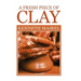 A fresh piece of Clay