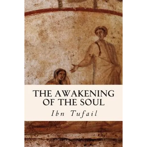 The Awakening of the Soul