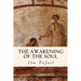 The Awakening of the Soul