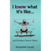 I Know What it's Like: An ovarian cancer story
