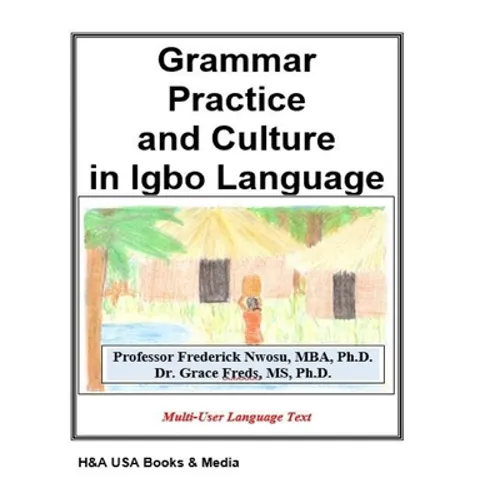 Grammar Practice and Culture in Igbo Language