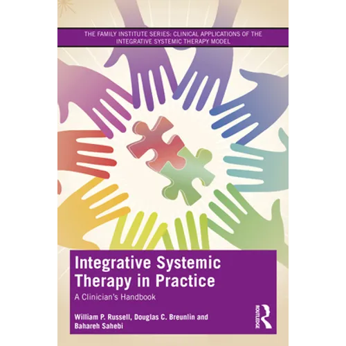 Integrative Systemic Therapy in Practice: A Clinician's Handbook