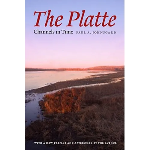 The Platte: Channels in Time