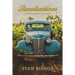Recollections: Memories from My Youth