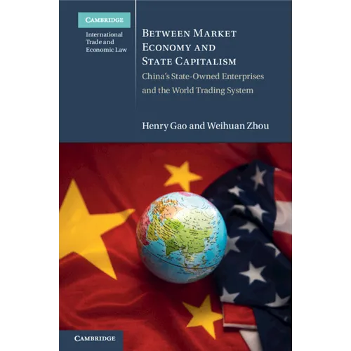 Between Market Economy and State Capitalism