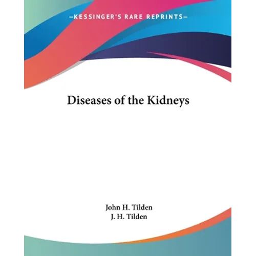 Diseases of the Kidneys