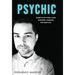 Psychic: Demystifying Our Hidden Human Potential