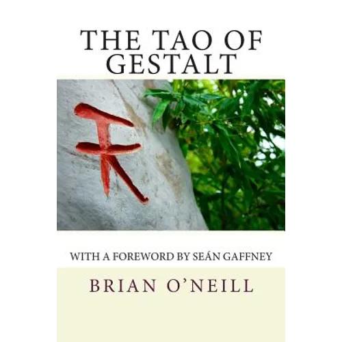The Tao of Gestalt: Poetry Creativity and the Rediscovery of the Child