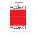 To Vaccinate or not to Vaccinate: A Review of Scientific Literature on Vaccines