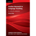 Teacher Research in Language Teaching