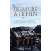 The Treasure Within: A Spiritual Journey to Purpose, Identity, and Peace in God's Word
