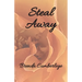 Steal Away