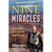 Nine Miracles: When Bullets Can't Kill and Hope Prevails