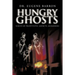 Hungry Ghosts: Voices of Prostitutes, Addicts, Murderers