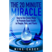 The 20 Minute Miracle: How to Use Ozone Water to Promote Health and Wellness in People, Pets and Plants