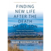 Finding New Life After the Death of My Son: Grace and Forgiveness in the Age of Counterfeit Pills and Fentanyl Poisoning