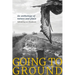 Going to Ground, an Anthology of Nature and Place