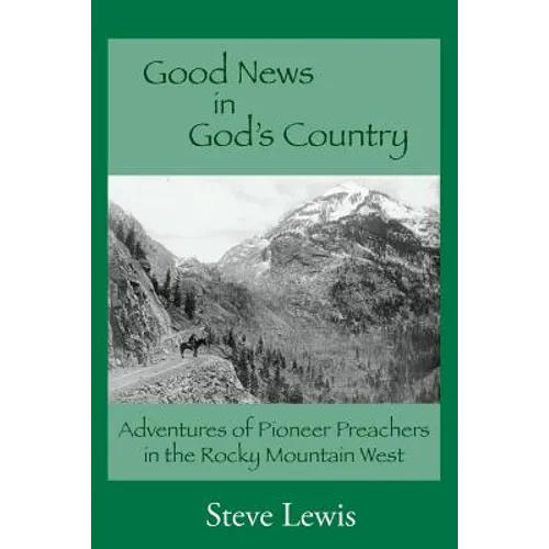 Good News in God's Country