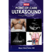 Point-Of-Care Ultrasound Focused Guide