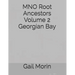 MNO Root Ancestors Volume 2 Georgian Bay