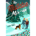 The Mistletoe Mix-Up: A Holiday Romance