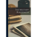 The Military Blacksmith [microform]