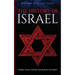 The History of Israel: Myths, Facts, and the Jewish Story Revealed