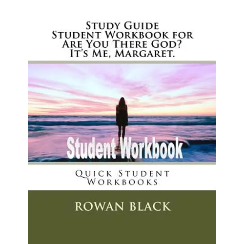Study Guide Student Workbook for Are You There God? It's Me, Margaret.: Quick Student Workbooks