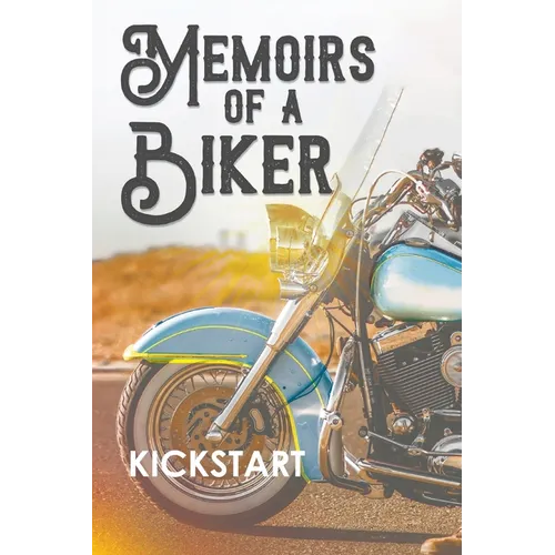 Memoirs of a Biker