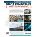Planning and Control Using Oracle Primavera P6 Versions 8 to 20 PPM Professional