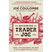 Becoming Trader Joe: How I Did Business My Way and Still Beat the Big Guys
