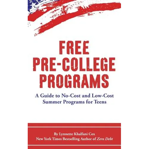 Free Pre-College Programs: A Guide to No-Cost and Low-Cost Summer Programs for Teens