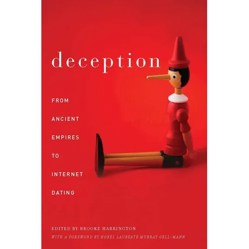 Deception: From Ancient Empires to Internet Dating