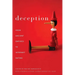 Deception: From Ancient Empires to Internet Dating