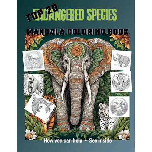 Top 20 Endangered Species Mandala Coloring Book