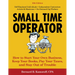 Small Time Operator: How to Start Your Own Business, Keep Your Books, Pay Your Taxes, and Stay Out of Trouble
