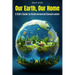 Our Earth, Our Home: A Kid's Guide to Environmental Conservation