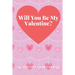 Will You Be My Valentine?: An Activity Book For Kids