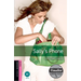 Oxford Bookworms Library: Sally's Phone: Starter: 250-Word Vocabulary