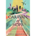 Caravan of Hope: A Bukharan Woman's Journey to Freedom