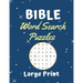 Bible Word Search Puzzles Large print: Puzzle game for adults and kids (8,5" x 11")