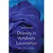 Diversity in Vertebrate Locomotion: From Fins to Wings