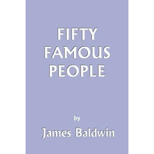 Fifty Famous People (Yesterday's Classics)