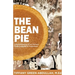The Bean Pie: A Remembering of our Family's Faith, Fortitude, & Forgiveness