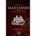 The Wool Clipper Glentanner: New Zealand immigration ship 1857-1861